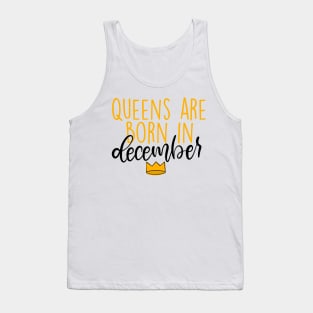 Queens are Born in December Tank Top